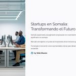 1 Startups en Somalia Transformando el Futuro